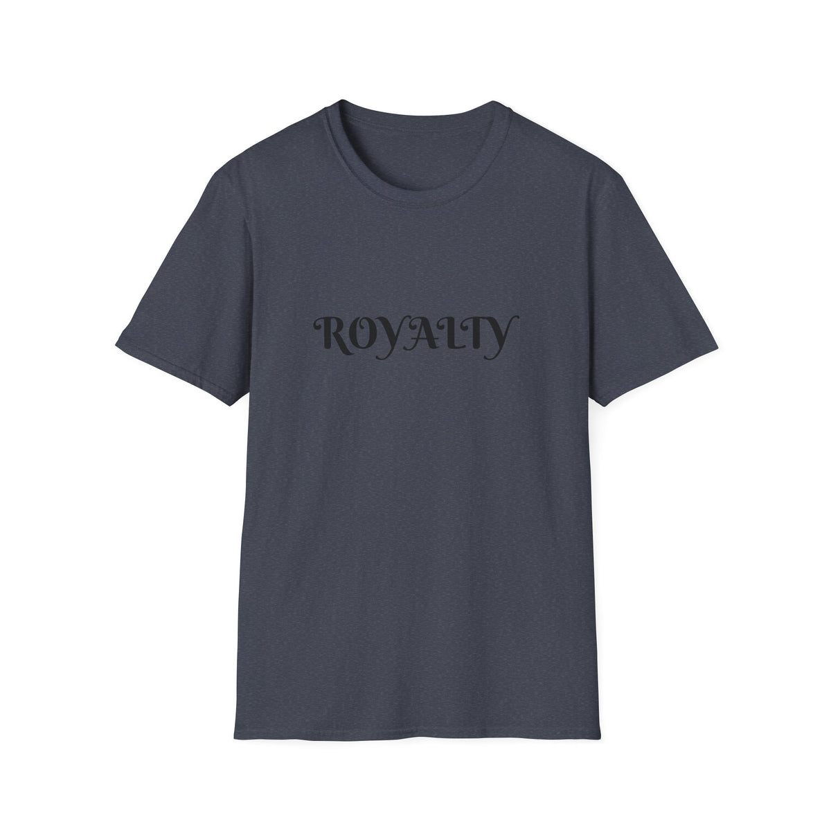 Royalty Graphic T-Shirt — Elegant Script "ROYALTY" Tee for Women & Men
